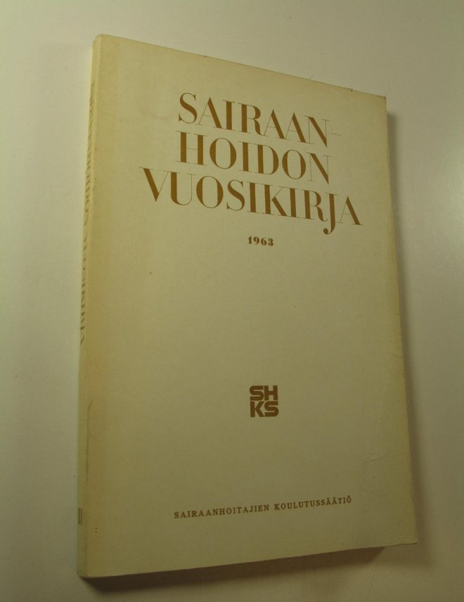 Sairaanhoidon vuosikirja 1963