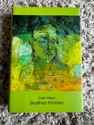 Colin Wilson - Sivullinen Ihminen