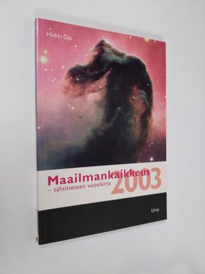 Maailmankaikkeus : tähtitieteen vuosikirja 2003 : 4. vuos...
