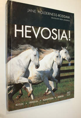 Jane Holderness-Roddam : Hevosia! : rotuja, urheilua, kou...