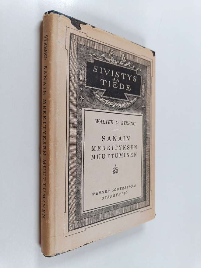 Walter O. Streng : Sanain merkityksen muuttuminen : johda...