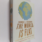 Thomas L. Friedman : The world is flat : a brief history ... - pikkukuva 1