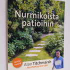 Alan Titchmarsh : Nurmikoista patioihin - pikkukuva 1