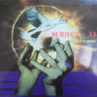 Subject : 13 - The Promise - pikkukuva 1