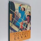 Mary Marck : Hyvästi, Eeva! - pikkukuva 1