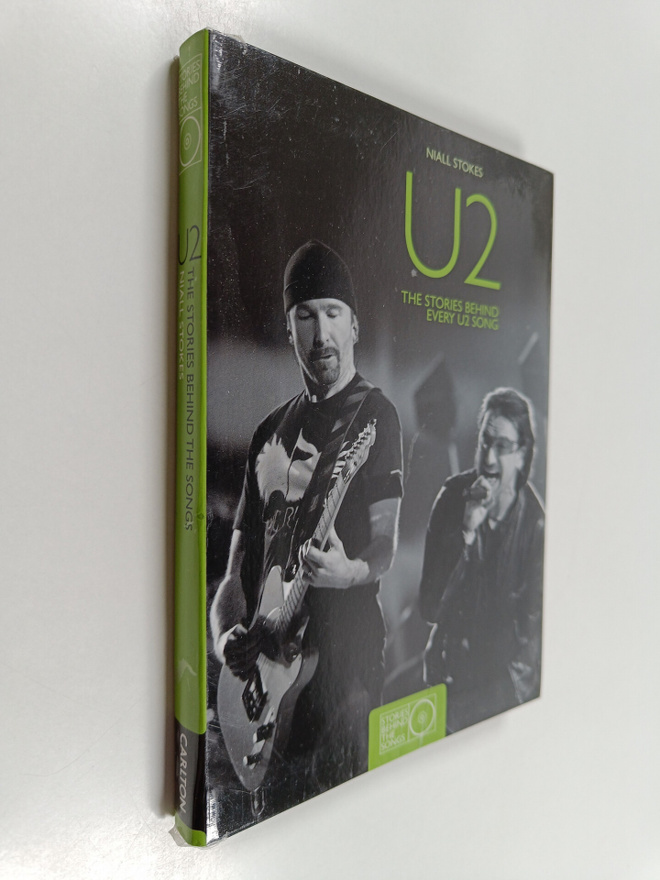 Niall Stokes : U2 : the stories behind every U2 song