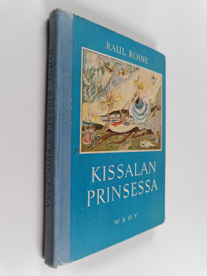 Raul Roine : Kissalan prinsessa