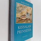 Raul Roine : Kissalan prinsessa - pikkukuva 1