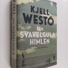 Kjell Westö : Den svavelgula himlen - pikkukuva 1