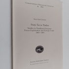 Sven-Erik Åström : From tar to timber : studies in Northe... - pikkukuva 1