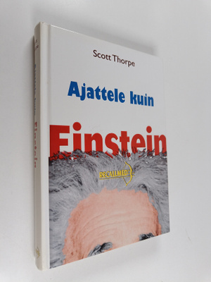 Scott Thorpe : Ajattele kuin Einstein