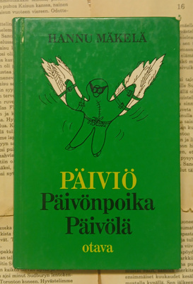 Hannu Mäkelä - Päiviö Päivönpoika Päivölä (sid.)
