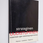 Jouko Hannus : Strateginen uudistuminen : osaamisen ajan ... - pikkukuva 1