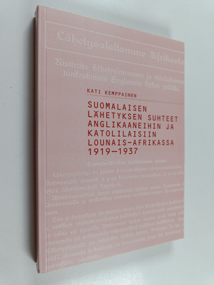 Kati Kemppainen : Suomalaisen lähetyksen suhteet anglikaa...