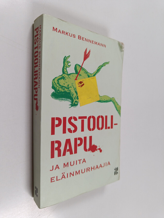 Markus Bennemann : Pistoolirapu ja muita eläinmurhaajia