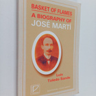 Luis Toledo Sande : Basket of Flames - A Biography of Jos... - pikkukuva 1
