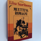 Liisa Saariluoma : Muuttuva romaani : johdatus individual... - pikkukuva 1