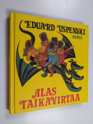 Eduard Uspenski : Alas taikavirtaa
