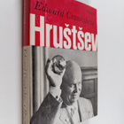 Edward Crankshaw : Hrustsev - pikkukuva 1