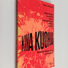 Antti Nuuttila ym. : Kiina kuohuu : Kulttuurivallankumous... - pikkukuva 1