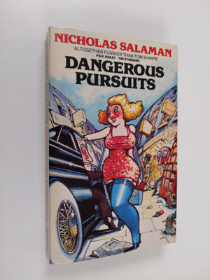 Nicholas Salaman : Dangerous pursuits