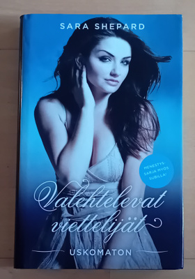 Sara Shepard / Valehtelevat viettelijät - uskomaton