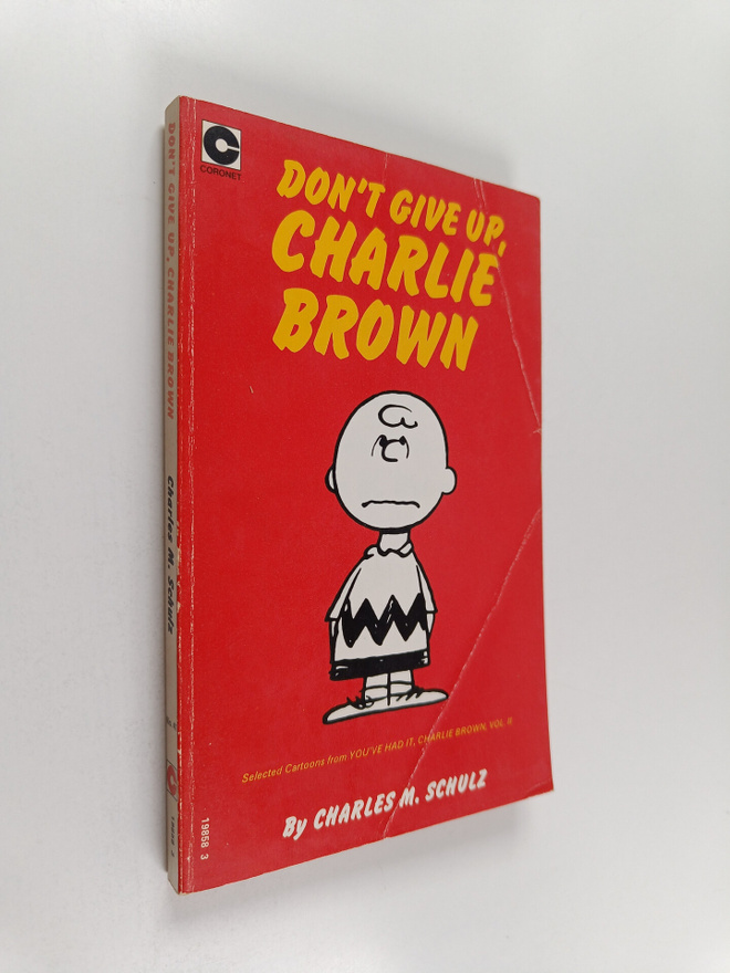 Charles M. Schulz : Don't give up, Charlie Brown