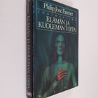 Philip Jose Farmer : Elämän ja kuoleman virta - pikkukuva 1