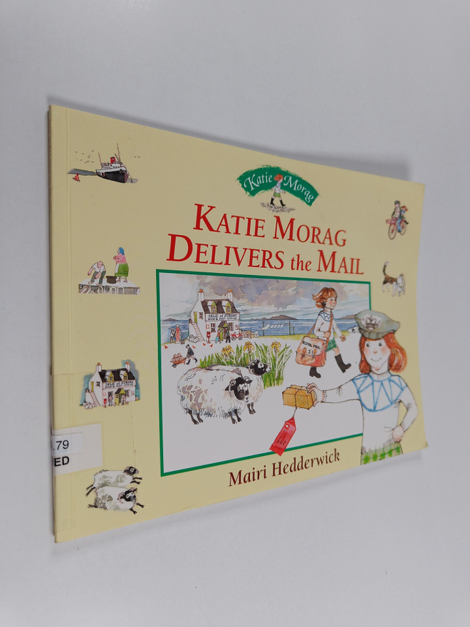 Mairi Hedderwick : Katie Morag Delivers the Mail