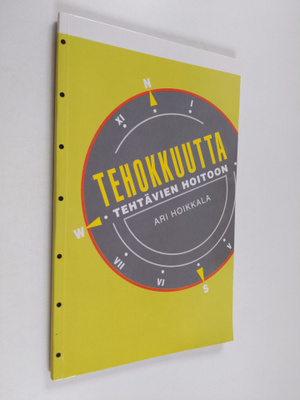 Ari Hoikkala : Tehokkuutta tehtävien hoitoon
