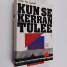 Erkki Palolampi : Kun se kerran tulee : tarinaa talvisoda... - pikkukuva 1
