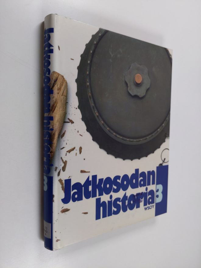 Jatkosodan historia 3 : Hyökkäys jatkuu Itä-Karjalaan