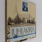 Markku Heikkilä : Hengellinen kuukauslehti 1888-1988 : ju... - pikkukuva 1