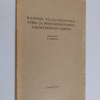 L. Tiensuu : Kaavoja viljelyskasvien tuho- ja hyötyhyönte... - pikkukuva 1