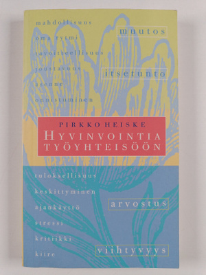 Pirkko Heiske : Hyvinvointia työyhteisöön