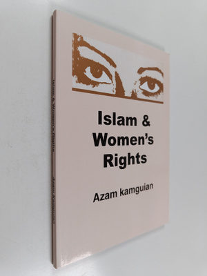Azam Kamguian : Islam and Women's Rights