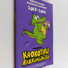 Krokotiili kakkahädässä : Koululaisen parhaat naurut 2015... - pikkukuva 1