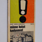 Minne kukat kadonneet - pikkukuva 1