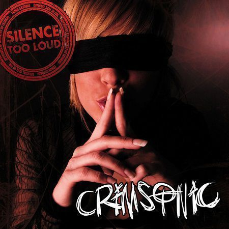 Crimsonic (CD+1) Silence Too Loud HYVÄ KUNTO!!