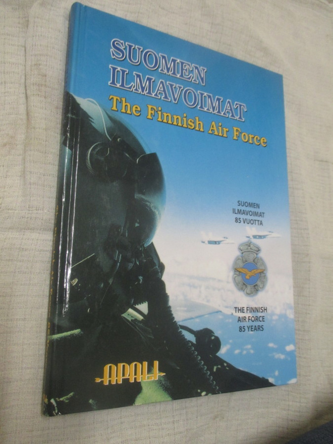 Suomen ilmavoimat 85 vuotta = The Finnish air force 85 years