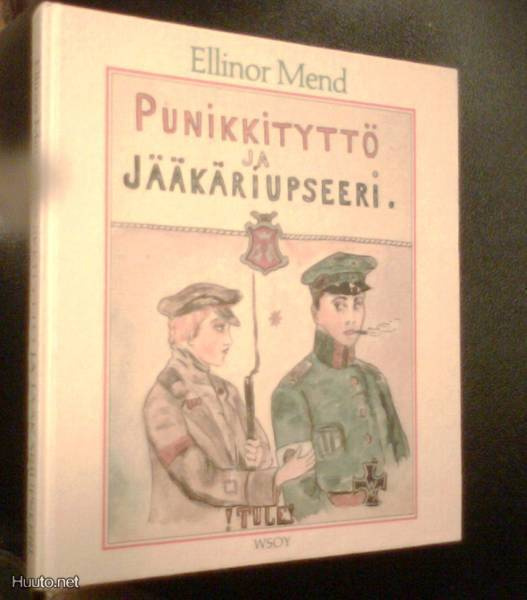 Mend: PUNIKKITYTTÖ JA JÄÄKÄRIUPSEERI (1.p.1982) Sis.pk:t