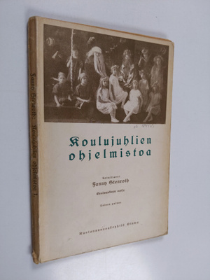 Fanny Stenroth : Koulujuhlien ohjelmistoa 1 : kaksitoista...