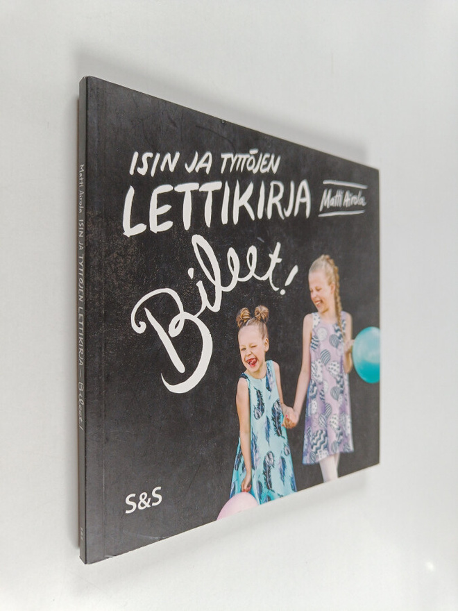 Matti Airola : Isin ja tyttöjen lettikirja : bileet!