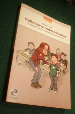 Hannele Cantell: RATKAISEVA VUOROVAIKUTUS (1p.2010) Sis.pk:t