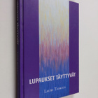Lauri Taskila : Lupaukset täyttyvät : runoja - pikkukuva 1