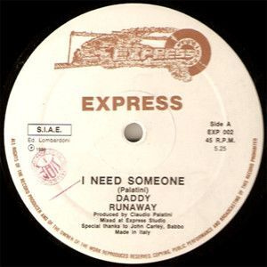 Daddy Runaway: I need someone italo-12"