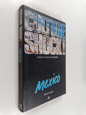 Mark Cramer : Culture Shock! : Mexico