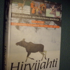 Kairikko ym: HIRVIJAHTI Hirvieläinten metsästyksen käsikirja - pikkukuva 1