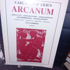 Carl-Gustaf Lilius : ARCANUM ( SIGNED  ) SIS POSTIKULU - pikkukuva 1