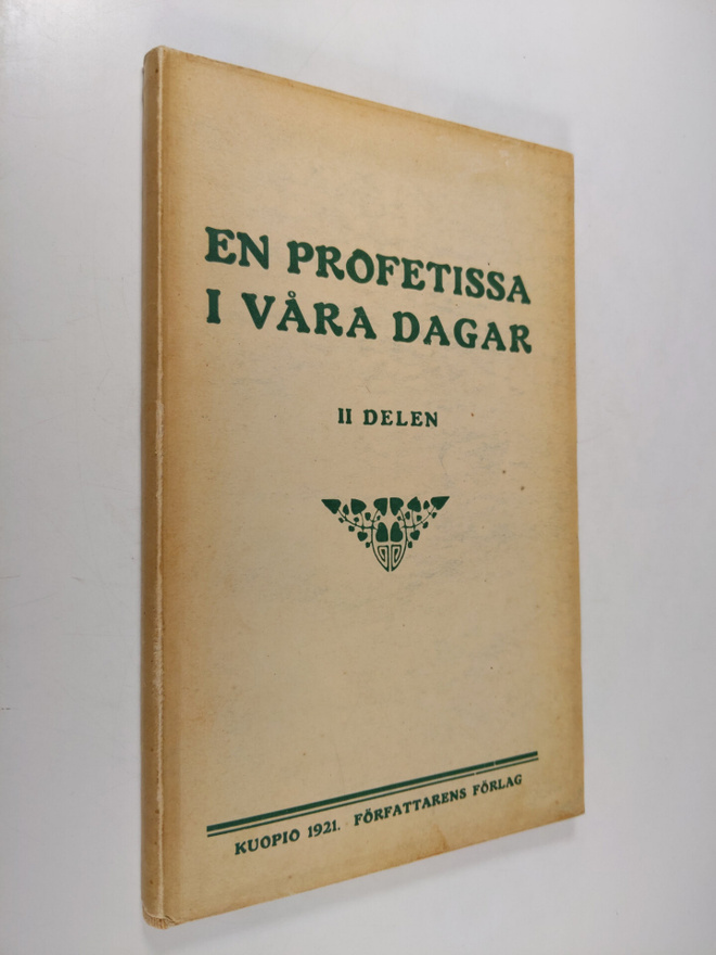 K. K. Sarlin : En profetissa i våra dagar 2 : hennes levn...